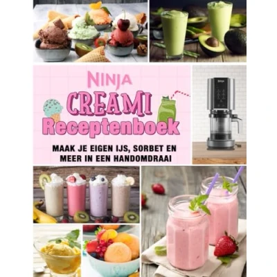 Abbildung von Ninja Creami Receptenboek Maak je eigen ijs, sorbet en meer in een handomdraai