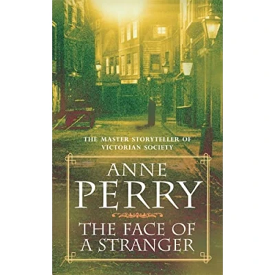 Abbildung von The Face of A Stranger (William Monk Mystery, Book 1): gripping and evocative Victorian murder mystery